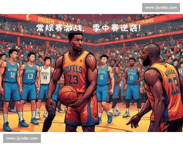 NBA赛季激战正酣 球星争锋激烈角逐 展现超凡实力与团队协作
